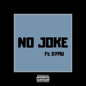 No Joke (Explicit)