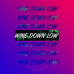 Wine Down Low