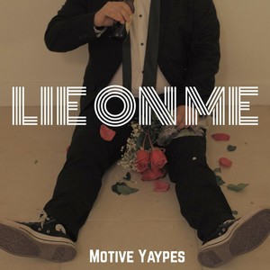 Lie on Me
