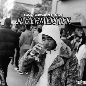 Jagermeister (Explicit)