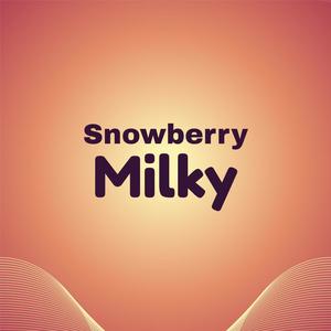 Snowberry Milky