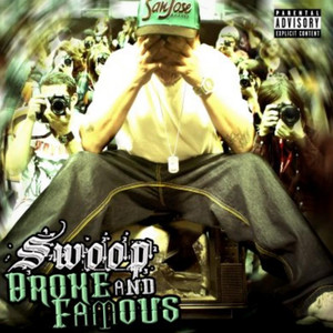 Broke and Famous (Explicit)