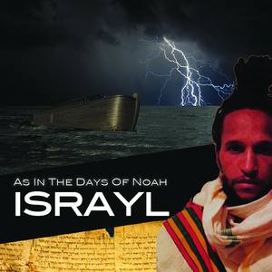 AS THE DAYS OF NOAH