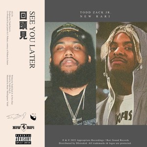 See You Later (feat. New Rari) (Explicit)