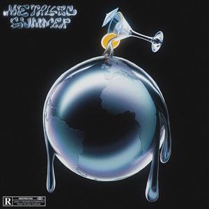 METALLIC SUMMER (Explicit)