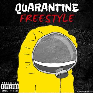 QUARANTINE(FREESTYLE) (Explicit)