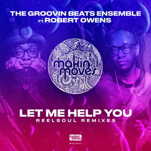 Let Me Help You[feat. Robert Owens] (Reelsoul Space Lab Remix)