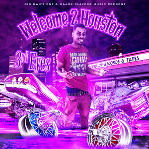 Welcome 2 Houston (Explicit)