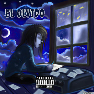 El Olvido (Explicit)