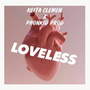 Loveless (Explicit)