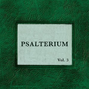 Psalterium, Vol. 3