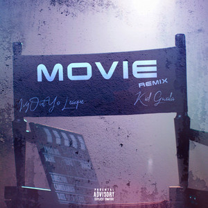 Movie (Remix) [Explicit]