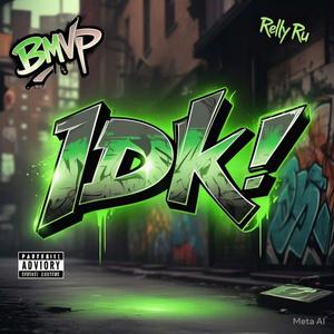 IDK (Explicit)