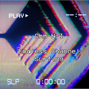 Endless Channel Surfing