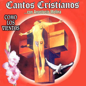 Cantos Cristianos - Como Los Vientos