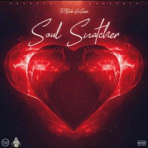 Soul Snatcher (Explicit)