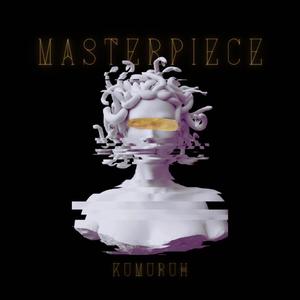 Masterpiece (Explicit)