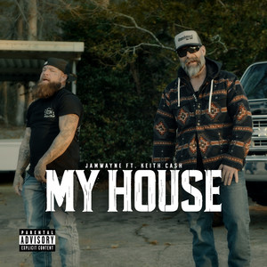 My House (Explicit)