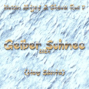 Gelber Schnee 2024 (Hey Santa) (Explicit)
