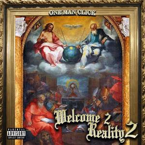 Welcome 2 Reality 2 (Explicit)