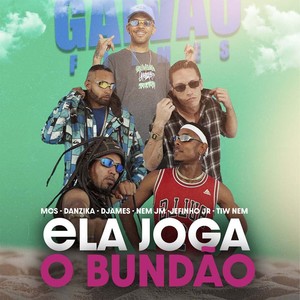 ELA JOGA O BUNDÃO (Explicit)