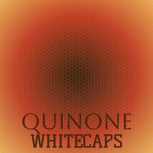 Quinone Whitecaps