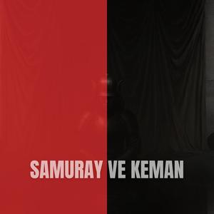 Samuray ve Keman