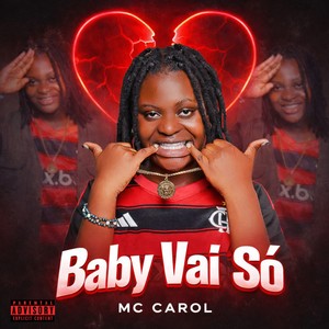 Baby Vai Só (Explicit)