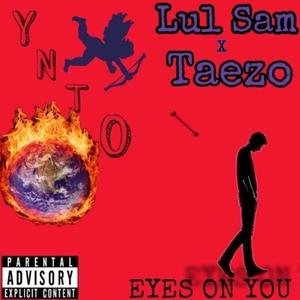 Eyes on You (feat. Taezo) [Explicit]