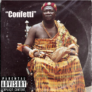 Confetti (Explicit)