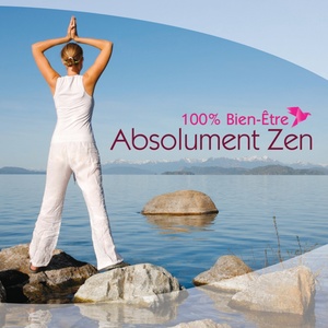 100% Bien-être, absolument Zen