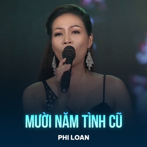 Mười Năm Tình Cũ
