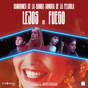 Lejos Del Fuego (Original Motion Picture Soundtrack)