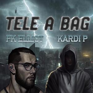 Tele a bag (feat. FK Elliot) [Explicit]