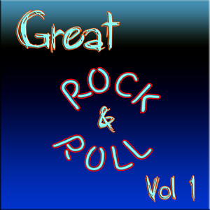 Great Rock & Roll Vol 1