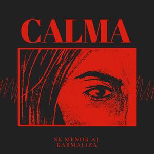 Calma (feat. Karmaliza)