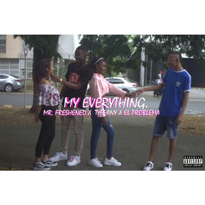 My Everything (Explicit)