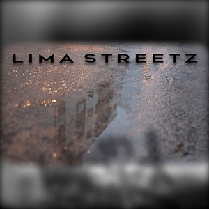 Lima Streetz (Explicit)