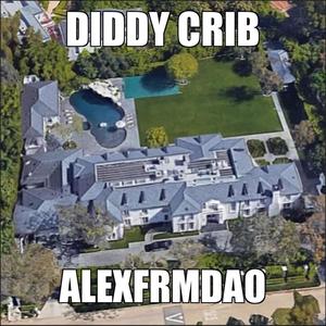 DIDDY CRIB