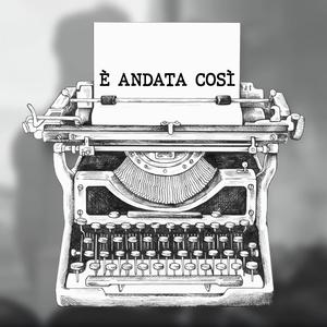 È andata così (feat. Massimo Gerini)