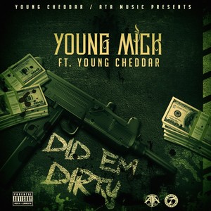 Did 'Em Dirty (feat. Young Cheddar) [Explicit]