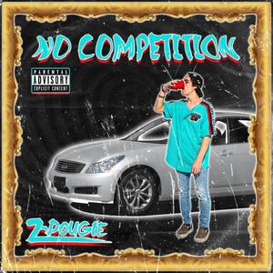 No Competition (Explicit)