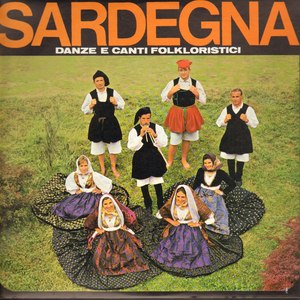 Sardegna: Danze e canti folkloristici (Canti e Danze Popolari)