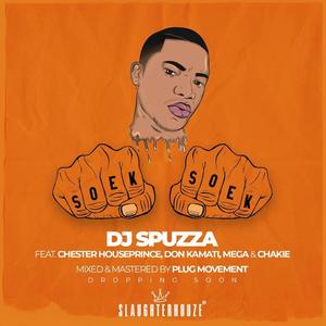 Soek Soek(feat. Chester Houseprince, Don Kamati, Mega & Chakie) (Explicit)