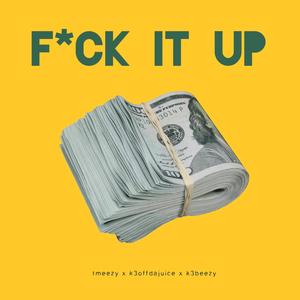 **** It Up (Explicit)