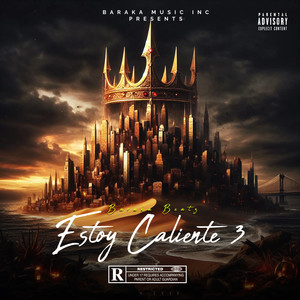 Estoy Caliente Vol 3 (Explicit)