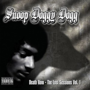Death Row: The Lost Sessions, Vol. 1 (Explicit)
