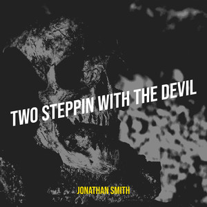 Two Steppin With the Devil
