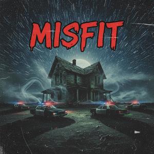 Misfit (Explicit)