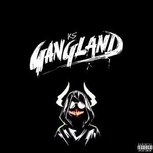 Gangland (Explicit)